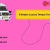 9 Seater Luxury Tempo Trave... - chiku cab