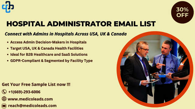 Hospital Administrator Email List MedicoLeads B2B Healthcare Data Visuals