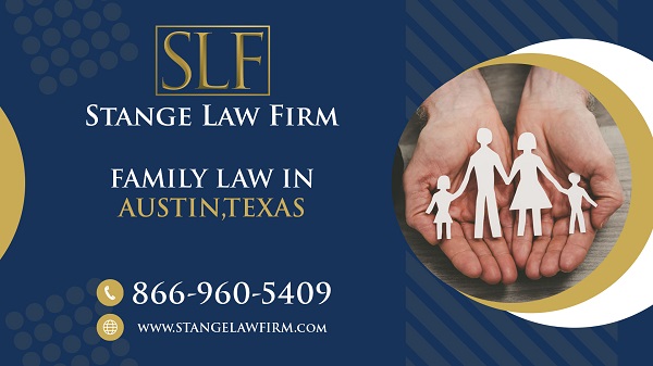 Austin Texas divorce lawyers Stange Law Firm, PC