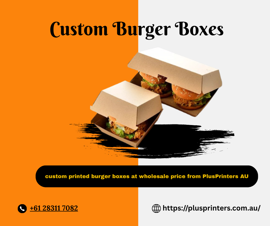 3 Custom Packaging Burger Boxes