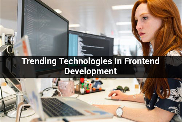 Trending-Technologies-In-Frontend-Development Picture Box