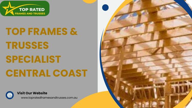 Top Frames & Truss Specialist Central Coast Want quality Top Frames & Trusses Specialist in Central Coast? We've got you covered.