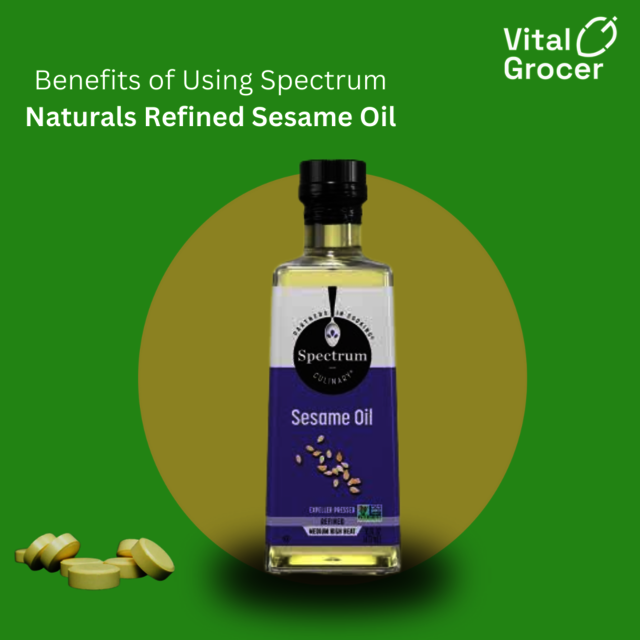Benefits of Using Spectrum Naturals Refined Sesame Picture Box