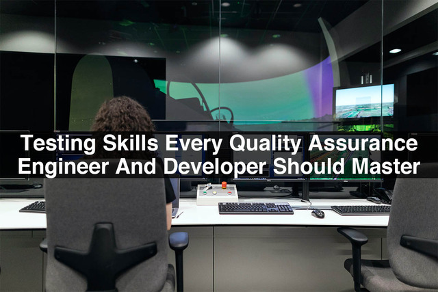 Testing-Skills-Every-Quality-Assurance-Engineer-An Picture Box
