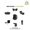 17)Bike Travel Accessories - Adventure Shoppe