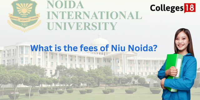 What is the fees of Niu Noida Noida International University