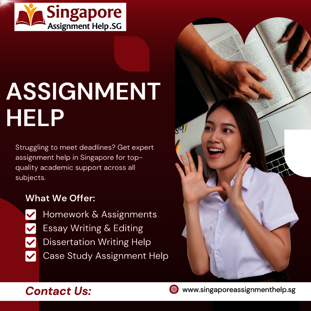 Assignment Help - Singapore Assignment Help Singapore Assignment Help