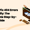 https://www.krishangtechnolab.com/404-error-in-shopify-guide/