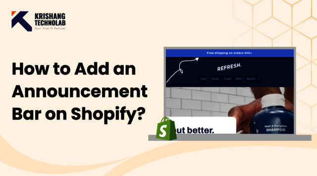 How-to-Add-an-Announcement-Bar-on-Shopify https://www.krishangtechnolab.com/add-shopify-announcement-bar/