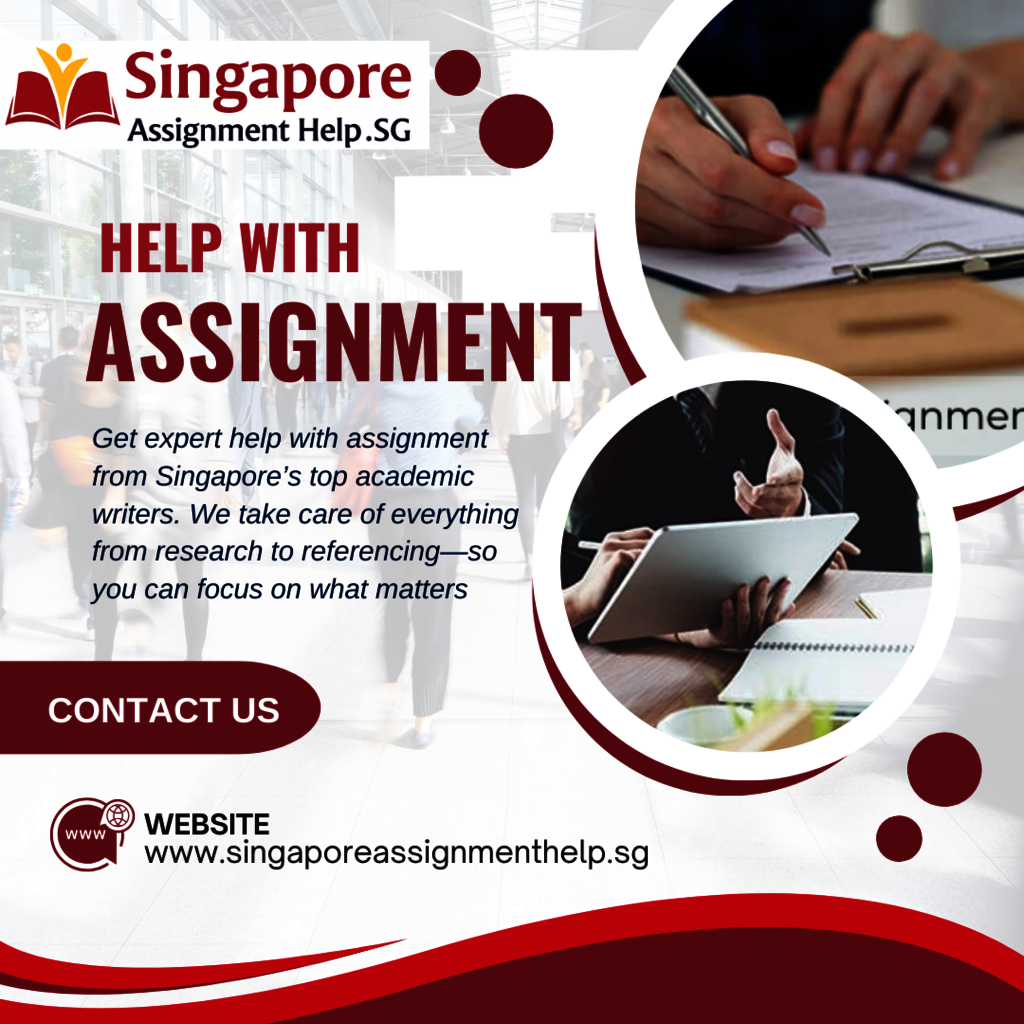 Help With Assignment - Singapore Assignment Help Singapore Assignment Help