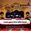 Luxury game drive Safari Kenya - Picture Box