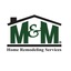 M&M Home Remodeling Services - M&M Home Remodeling Services
