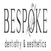 Bespoke Dentistry