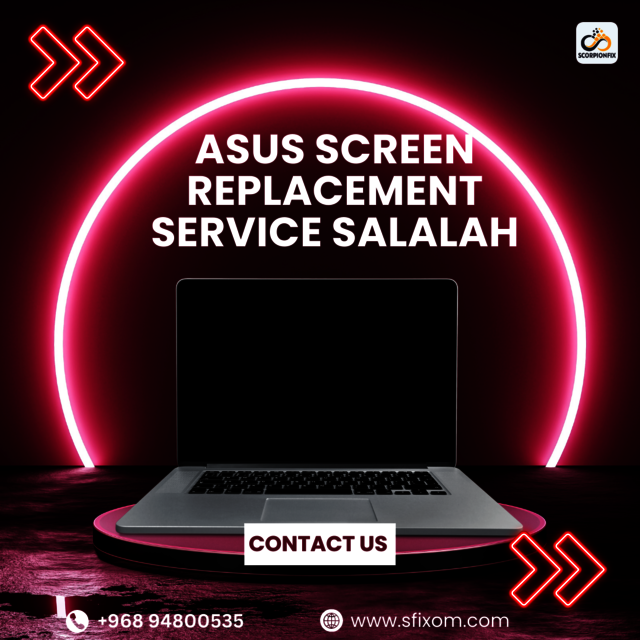 Asus screen replacement service Salalah Picture Box