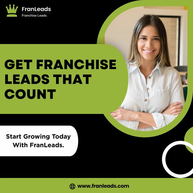 Grow Your Franchise Faster with Quality Leads Franchiseleads