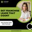 Grow Your Franchise Faster ... - Franchiseleads