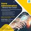 Azure Administration – Adva... - Azure Administration – Advance Your Career with Cloud Expertise