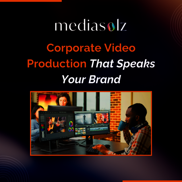 Corporate Video Production Company | Mediasolz Mediasolz