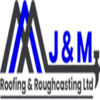 J And M Roofing And Roughcasting Ltd