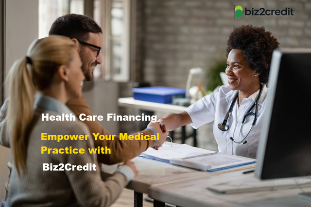 Health Care Financing – Empower Your Medical Pract Biz2credit