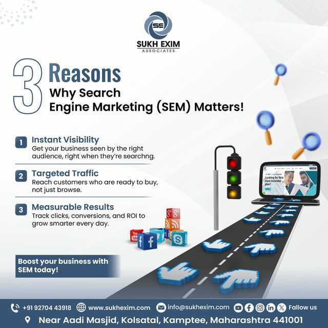 why search engine marketing is matter Sukh Exim & Associates Pvt Ltd