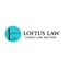 Loftus Law - Loftus Law