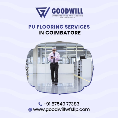 7.Pu Flooring Services in Coimbatore Goodwill Waterproofing and flooring solutions