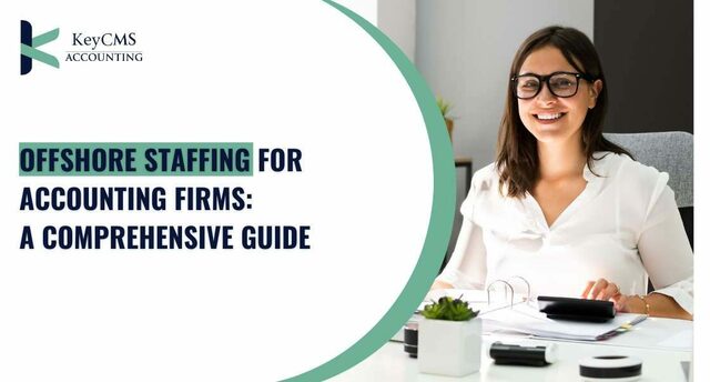 offshore staffing Outsourcing Accounting Services | Offshore Staffing for CPA & Accounting Firms