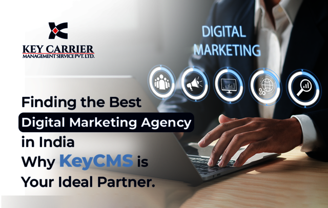 Finding the Best Digital Marketing Agency in India https://key-cms.com/about-us/