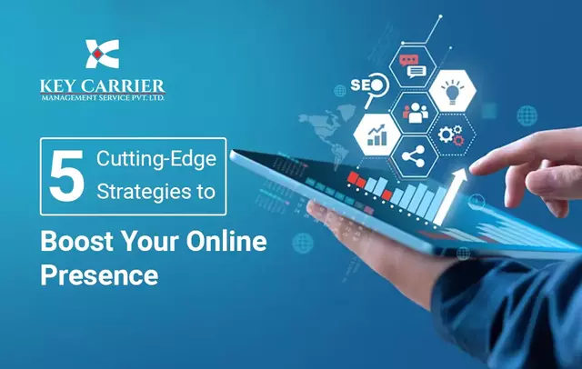 5 Cutting Edge Strategies to Boost Your Online Pre https://key-cms.com/about-us/