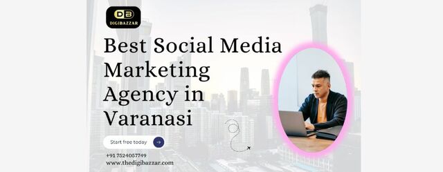 Best Social Media Marketing Agency in Varanasi Best Website Developer in Varanasi