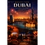 6 Nights 7 Days Dubai Holid... - 6 Nights 7 Days Dubai Holiday Package for Couples