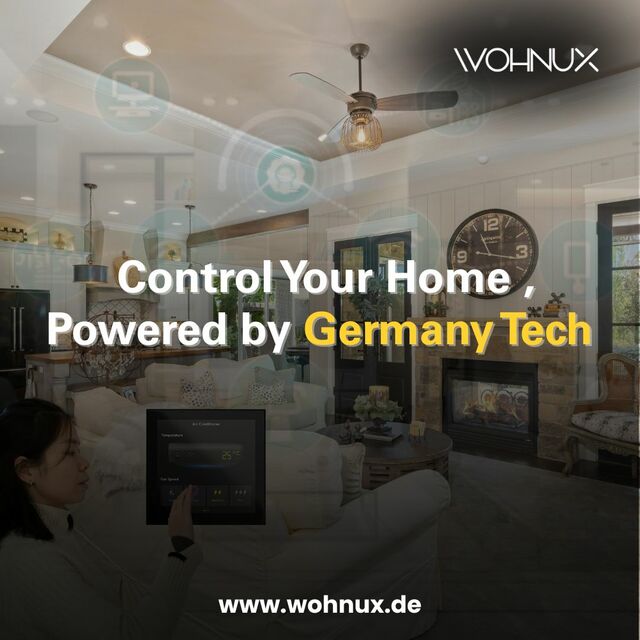 Control Your Home , Powered by Germany Tech - wohn Smart Home Automation