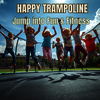 HAPPY TRAMPOLINE - Round Trampolines