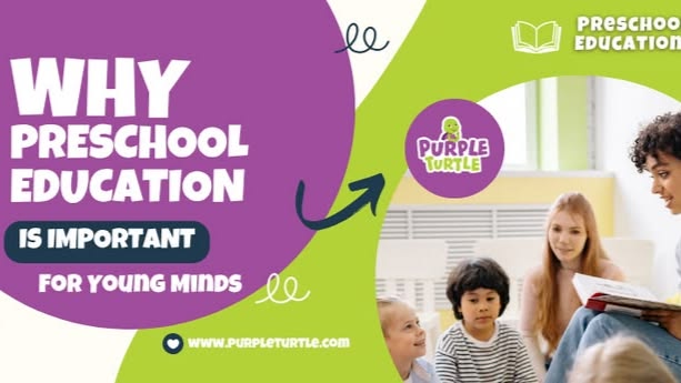 why preschool is important Purple Turtle