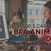 top 5 careers after BFA ani... - career design school