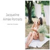 Jacqueline Aimee Portraits - Jacqueline Aimee Portraits