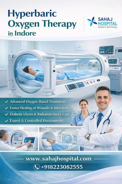 Hyperbaric Oxygen Therapy (HBOT) in Indore Sahaj Hospital | Indore