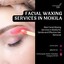 Facial Waxing Services in M... - Picture Box