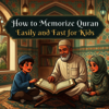 How to Memorize Quran Easil... - Picture Box