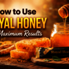 How to Use Royal Honey for ... - Picture box 2