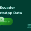 Ecuador-whatsapp-data - Picture Box