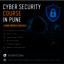 Cyber Security Courses In Pune - IT Courses