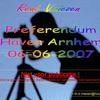 RenÃ© Vriezen 2007-06-06 #0000 - Preferendum Haven Arnhem 06...