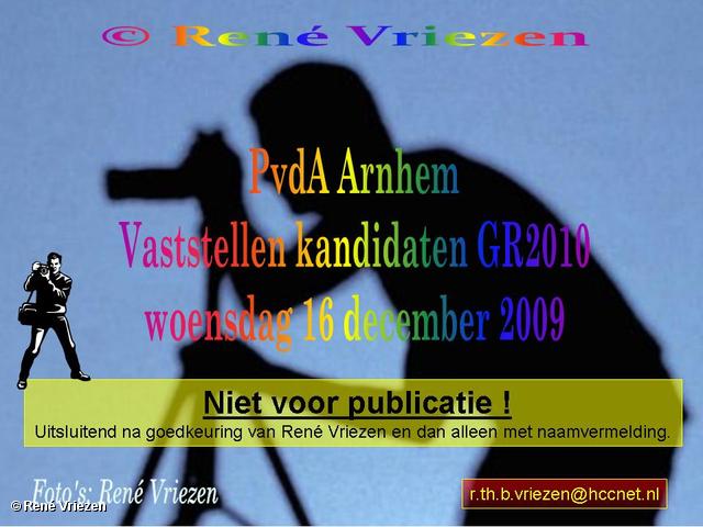  René Vriezen 2009-12-16 #0000 PvdA Arnhem bijeenkomst vaststellen kandidaten GR2010 woensdag 16 december 2009