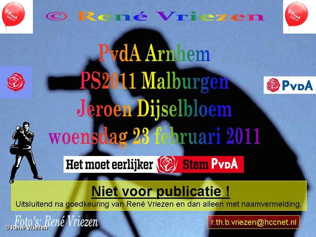 René Vriezen 2011-02-23 #0000 PvdA Arnhem Malburgen Jeroen Dijsselbloem woensdag 23 februari 2011