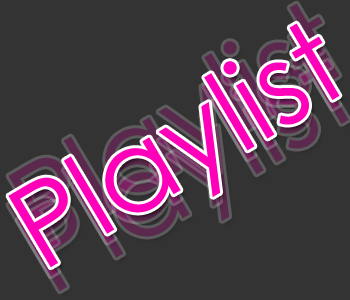 Playlist - 