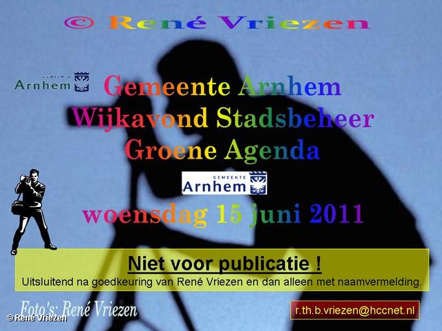 René Vriezen 2011-06-15 #0000-1 Gemeente Arnhem Wijkavond Stadsbeheer Groene Agenda woensdag 15 juni 2011