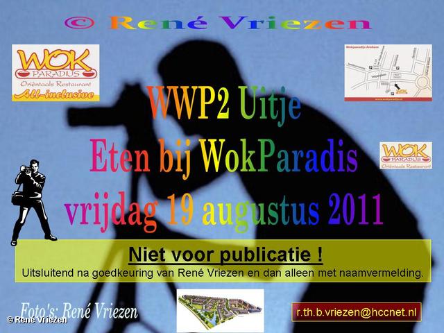 René Vriezen 2011-08-19 #0000-1 WWP2 Uitje Eten bij WokParadis vrijdag 19-08-2011