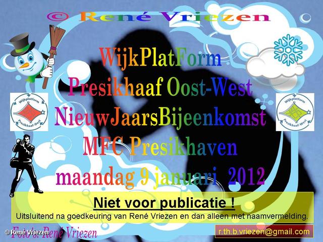 René Vriezen 2012-01-09#0000 WijkPlatForm Presikhaaf Oost-West NieuwJaarsReceptie MFC Presikhaven maandag 9 januari 2012